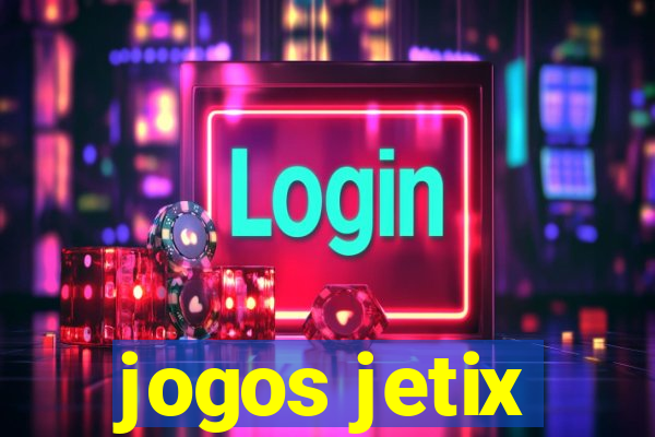 jogos jetix